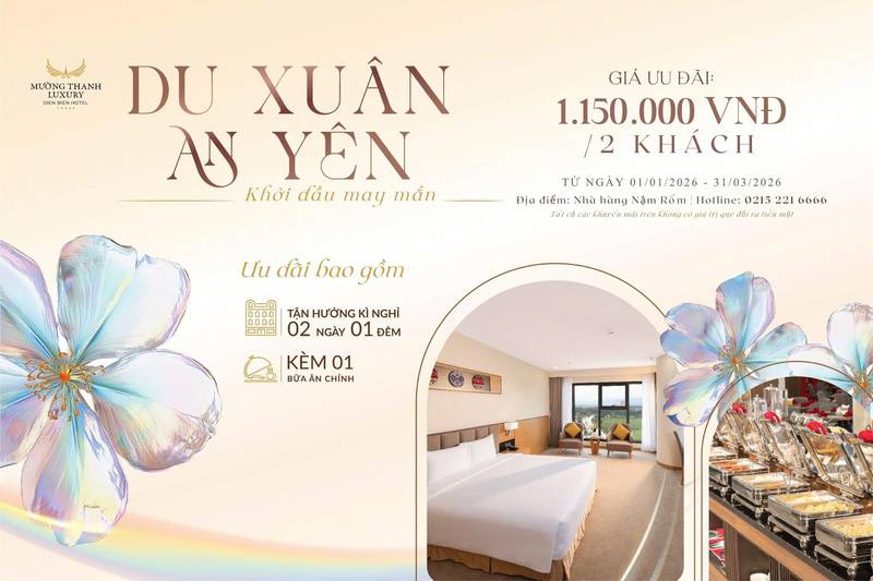 [DU XUÂN AN YÊN | ĐIỆN BIÊN] Nghỉ dưỡng 2N1Đ + 01 bữa ăn chính dành cho 02 người lớn và 02 trẻ em dưới 6 tuổi