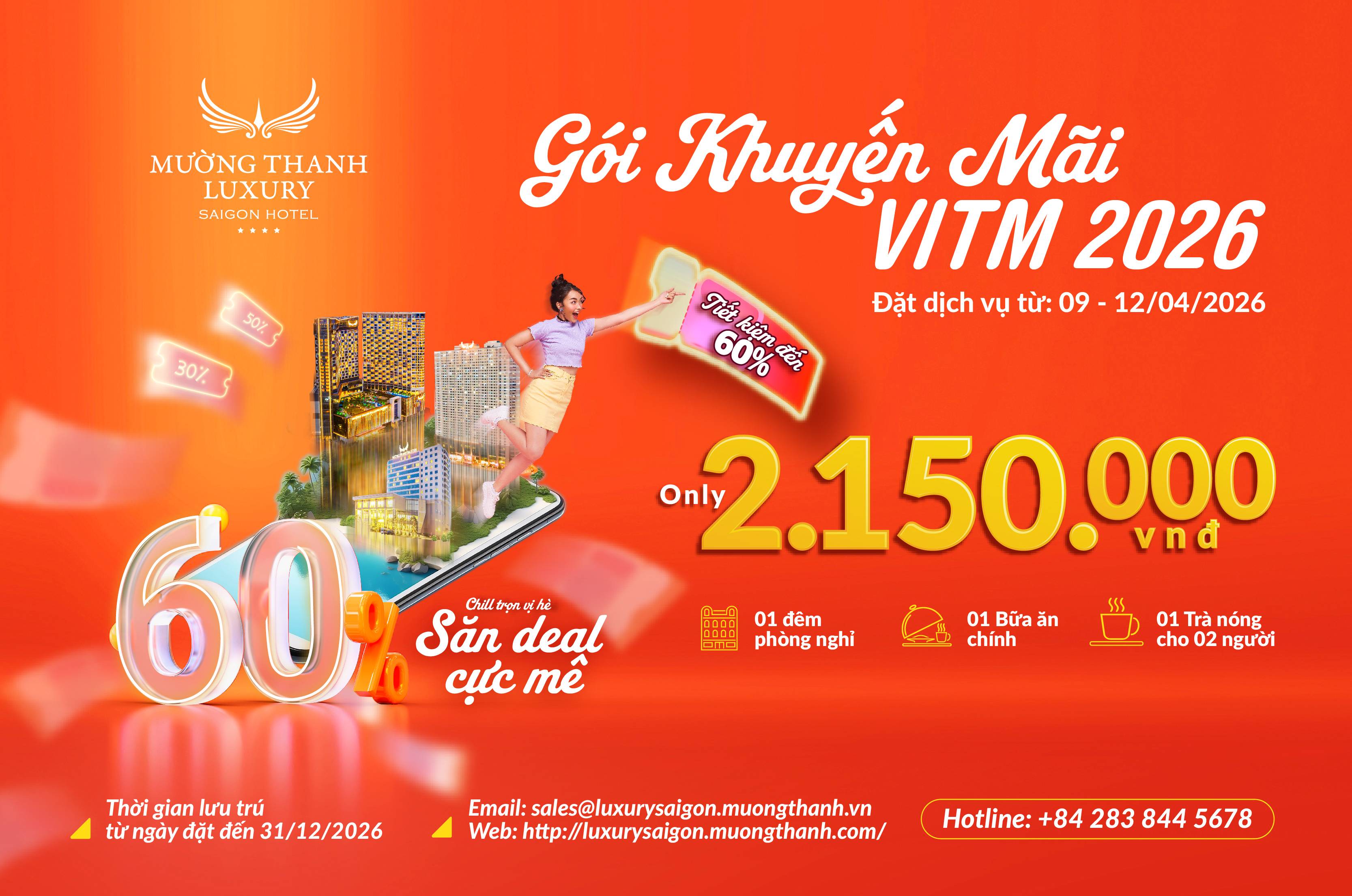 [SĂN DEAL VITM 2026 | SÀI GÒN] Nghỉ dưỡng 2N1Đ + 01 bữa ăn chính dành cho 02 người lớn và 02 trẻ em dưới 6 tuổi