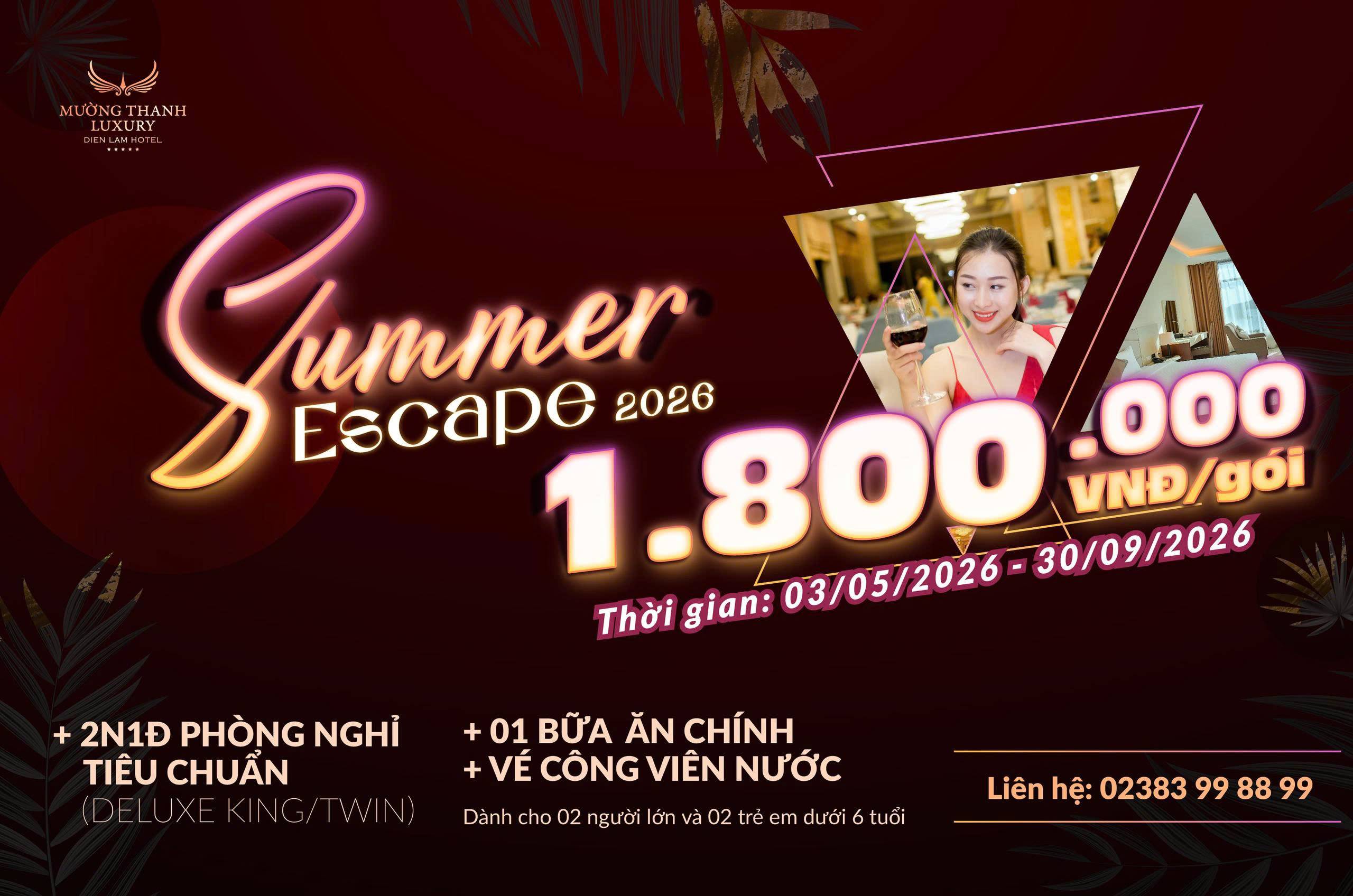 [SUMMER ESCAPE 2026 | DIỄN LÂM] Nghĩ dưỡng 2N1Đ + 01 bữa ăn chính + 02 vé công viên nước