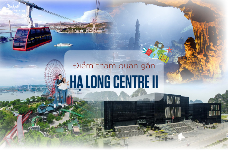 diem-tham-quan-gan-ha-long-centre-2