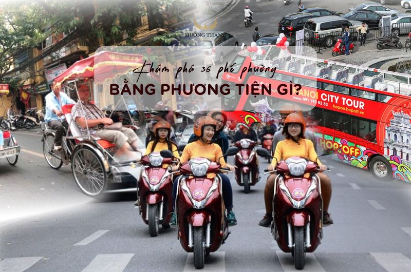 phuong-tien-kham-pha-36-pho-phuong-ha-noi