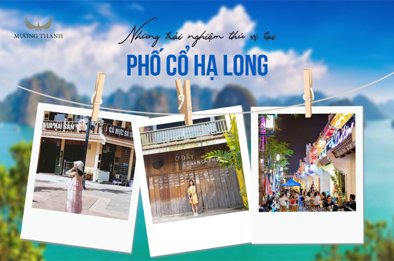 trai-nghiem-pho-co-ha-long
